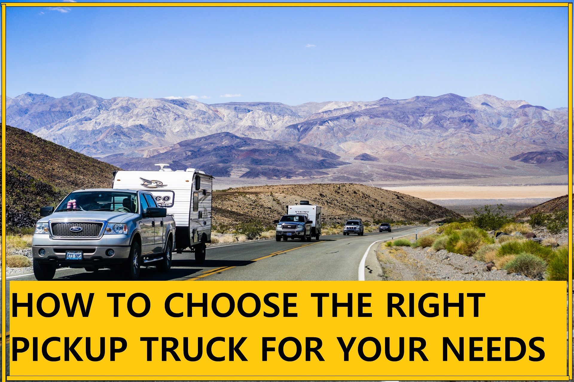 Choosing the Right Pickup Truck with Trailer for Your Needs