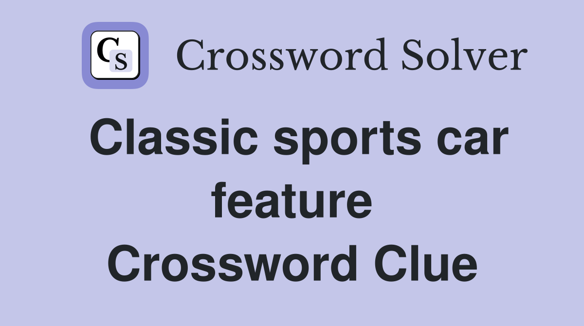 Classic Sports Car Feature: Solving the NYT Crossword Clue