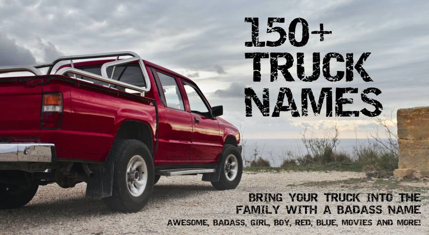 Catchy Pickup Truck Names: Discover Your Trucks New Name!