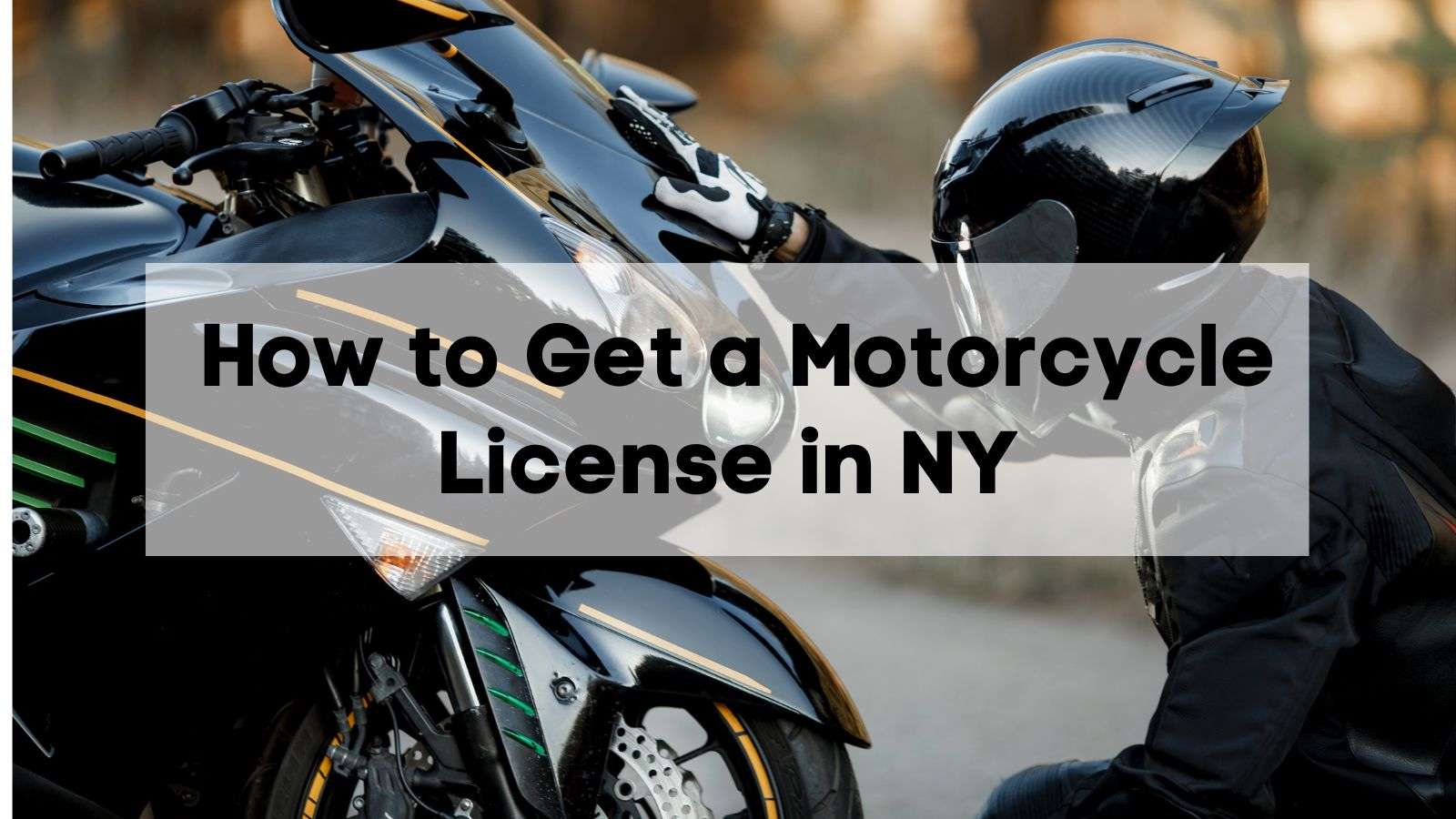 Get Your New York State Motorcycle Permit Quickly (Complete Walkthrough 2024)